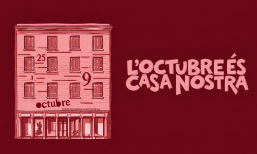 L'Octubre és casa nostra