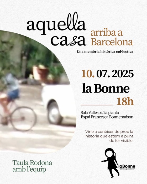 AQUELLA CASA arriba a Barcelona
